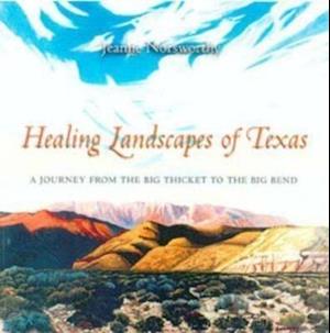 Healing Landscapes of Texas