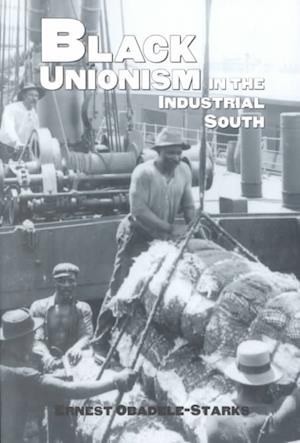 Black Unionism in the Industrial South