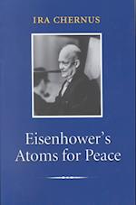 Eisenhower's Atoms for Peace