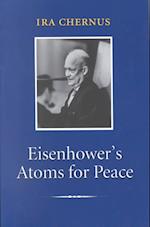 Chernus, I:  Eisenhower's Atoms for Peace