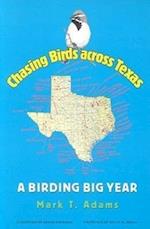 Chasing Birds Across Texas