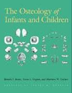 The Osteology of Infants and Children