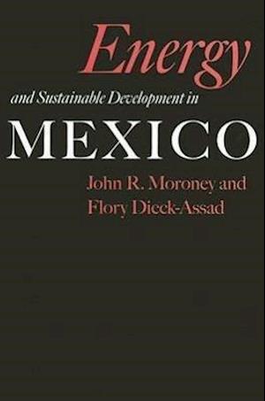 Energy and Sustainable Development in Mexico