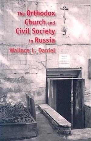 The Orthodox Church and Civil Society in Russia