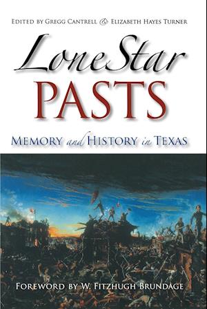 Lone Star Pasts