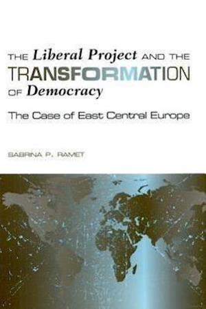 The Liberal Project and the Transformation of Democracy