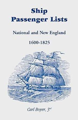 Ship Passenger Lists: National and New England (1600-1825)