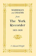 Marriages and Deaths from the York Recorder, 1821-1830