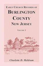 Early Church Records of Burlington County, New Jersey, Volume 3