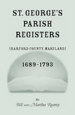 St. George's Parish Register [Harford County, Maryland], 1689-1793