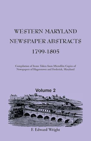 Western Maryland Newspaper Abstracts, Volume 2