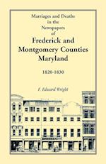 Marriages and Deaths in the Newspapers of Frederick and Montgomery Counties, Maryland, 1820-1830