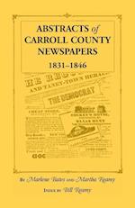 Abstracts of Carroll County Newspapers, 1831-1846