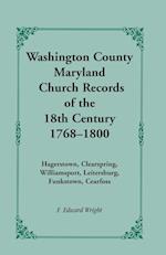 Washington County [Maryland] Church Records of the 18th Century, 1768-1800