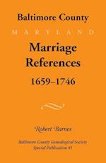 Baltimore County, Marriage References, 1659-1746