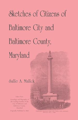 Sketches of Citizens of Baltimore City and Baltimore County, Maryland