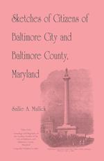 Sketches of Citizens of Baltimore City and Baltimore County, Maryland