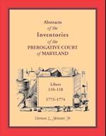 Abstracts of the Inventories of the Prerogative Court of Maryland, 1772-1774