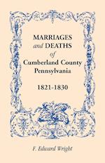 Marriages and Deaths of Cumberland County, [Pennsylvania], 1821-1830