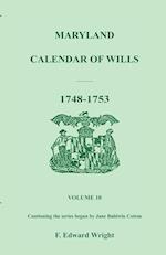 Maryland Calendar of Wills, Volume 10