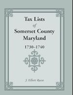 Tax Lists of Somaerset County, Maryland, 1730-1740