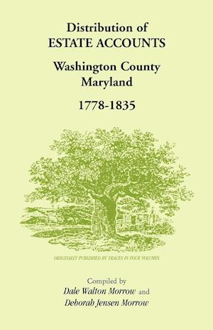 Distribution of Estates Accounts, Washington County, Maryland, 1778-1835