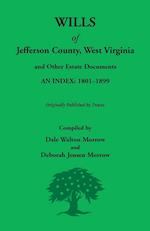 Wills of Jefferson County, West Virginia, 1801-1899