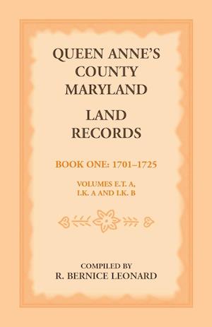 Queen Anne's County, Maryland Land Records. Book 1