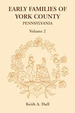 Early Families of York County, Pennsylvania, Volume 2