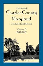 Abstracts of Charles County, Maryland Court and Land Records