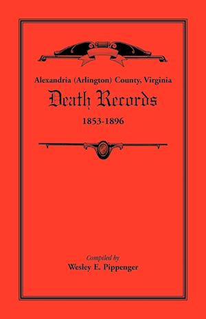 Alexandria (Arlington) County, Virginia Death Records, 1853-1896