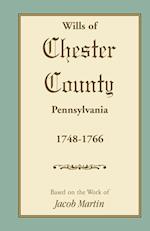 Abstracts of the Wills of Chester County [Pennsylvania], 1748-1766