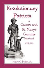 Revolutionary Patriots of Calvert and St. Mary's Counties, Maryland, 1775-1783