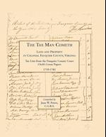 The Tax Man Cometh. Land and Property in Colonial Fauquier County, Virginia