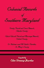 Colonial Records of Southern Maryland