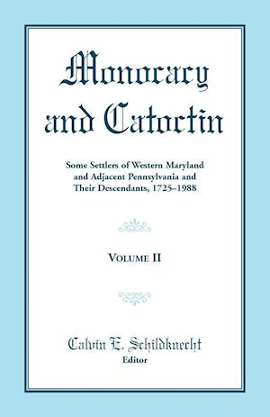 Monocacy and Catoctin, Volume 2