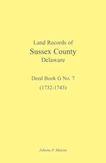 Land Records of Sussex County, Delaware, 1732-1743