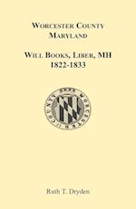 Worcester Will Books, Liber Mh. 1822-1833