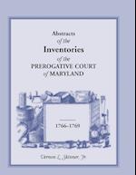 Abstracts of the Inventories of the Prerogative Court of Maryland, 1766-1769