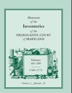 Abstracts of the Inventories of the Prerogative Court of Maryland, 1769-1772