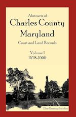 Abstracts of Charles County, Maryland Court and Land Records