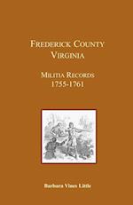 Frederick County, Virginia, Militia Records 1755-1761