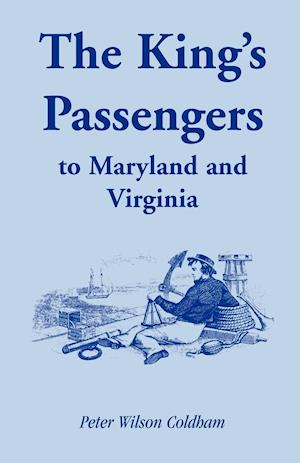 The King's Passengers to Maryland and Virginia