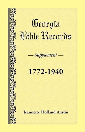 Georgia Bible Records, Supplement, 1772-1940