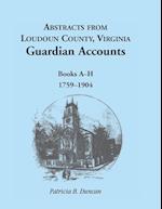 Abstracts from Loudoun County, Virginia Guardian Accounts