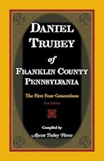 Daniel Trubey of Franklin County, Pennsylvania