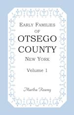 Early Families of Otsego County, New York, Volume 1