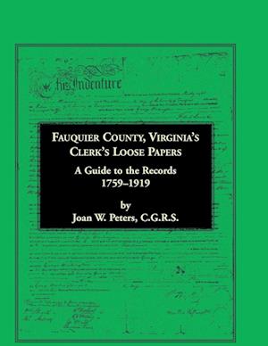 Fauquier County, Virginia's Clerk's Loose Papers