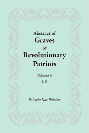 Abstract of Graves of Revolutionary Patriots