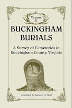 Buckingham Burials, a Survey of Cemeteries in Buckingham County, Virginia